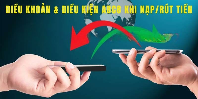 Các quy định trong giao dịch thanh toán tại nhà cái ABC8